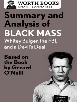 cover image of Summary and Analysis of Black Mass - Whitey Bulger, the FBI, and a Devil's Deal